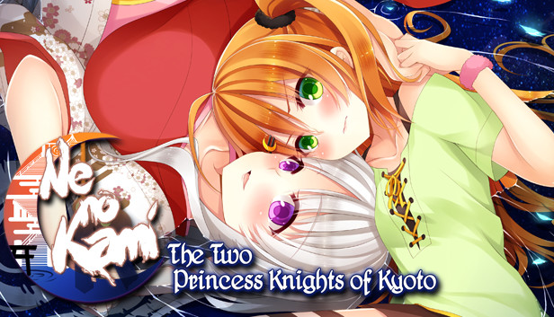 Ne no Kami - The Two Princess Knights of Kyoto