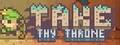 Take Thy Throne