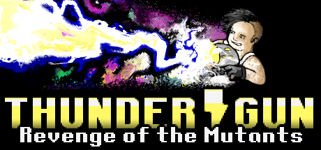 Thunder Gun: Revenge of the Mutants Cover Image