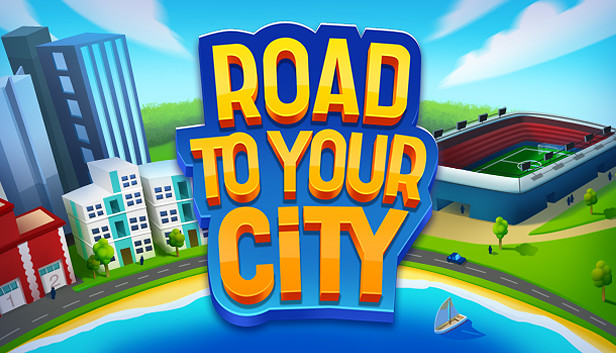 Road To Your City On Steam Road To Your City On Steam