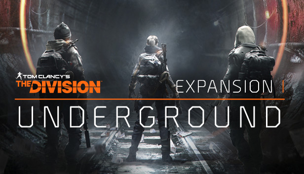 Tom Clancy's The Division™ - Underground Steam capsule image