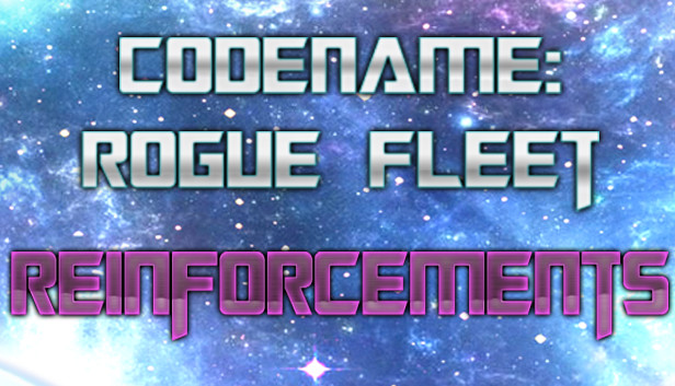 Codename: Rogue Fleet - The Reinforcements Steam capsule image