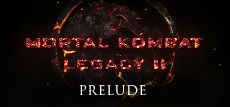 Mortal Kombat: Legacy II: Prelude header image
