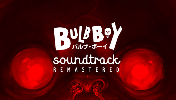 Bulb Boy - Soundtrack Remastered Steam capsule image