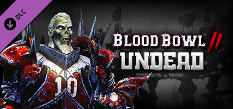 Blood Bowl 2 - Undead header image