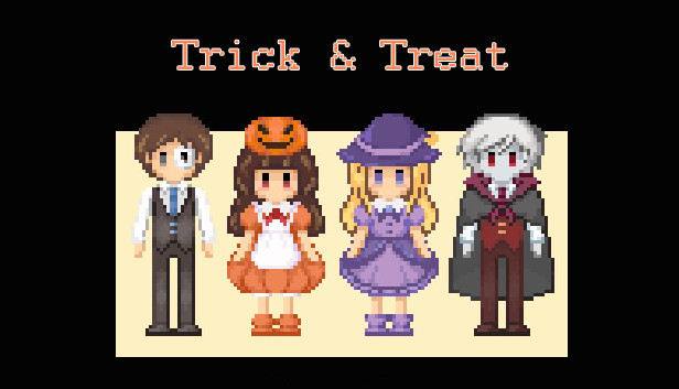 Trick & Treat