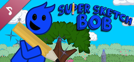 Super Sketch Bob: The Super Sketch Soundtrack header image