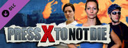 Press X to Not Die - Special Edition Content