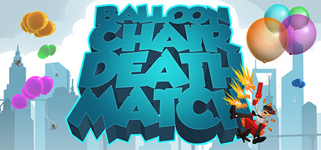 Balloon Chair Death Match Cover Image