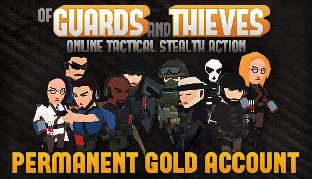 Of Guards And Thieves - Permanent Gold Account Steam capsule image