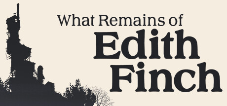 Finish What Remains of Edith Finch