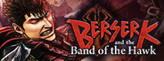 BERSERK and the Band of the Hawk