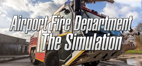 Airport Fire Department - The Simulation Cover Image