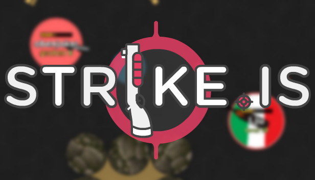 Strike.is: The Game