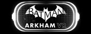 Batman&trade;: Arkham VR