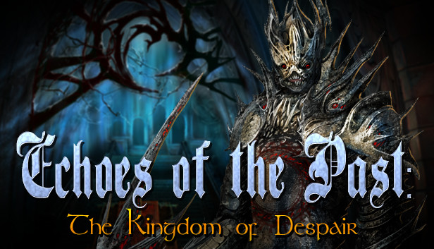 Echoes of the Past: Kingdom of Despair Collector's Edition Steam capsule image
