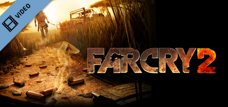 Far Cry 2 Trailer