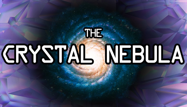The Crystal Nebula Steam capsule image