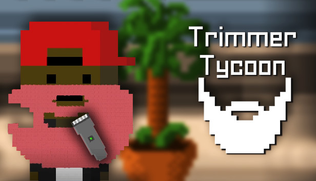 Trimmer Tycoon