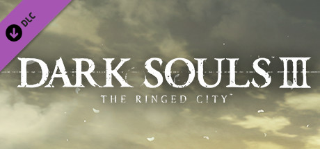 Finish Dark Souls III: The Ringed City