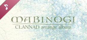 CLANNAD - Mabinogi Arrange Album