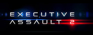 Executive Assault 2