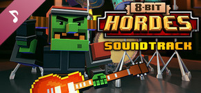 8-Bit Hordes - Soundtrack