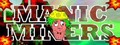 MANIC MINERS