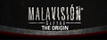 Malavision: The Beginning