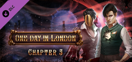 One Day in London - Chapter 5