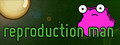Reproduction Man