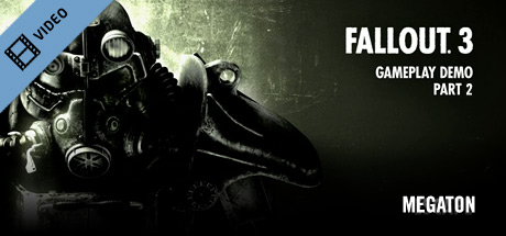 Fallout 3 Gameplay 2: Megaton