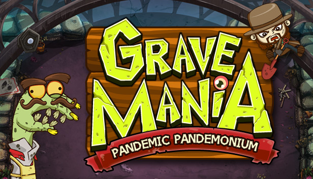 Grave Mania: Pandemic Pandemonium Steam capsule image