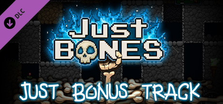 Just Bones - Just Bonus Track header image