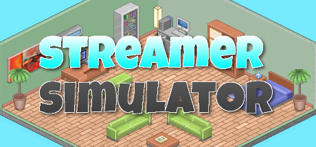 Streamer Simulator - Free Download PC Game (Full Version)