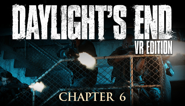 Daylight's End VR Edition - Chapter 6 Steam capsule image