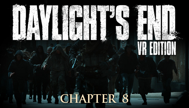 Daylight's End VR Edition - Chapter 8 Steam capsule image
