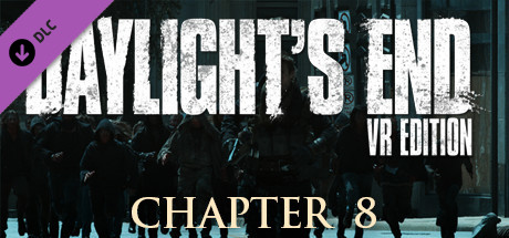 Daylight's End VR Edition - Chapter 8 header
