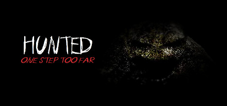 Hunted: One Step too Far