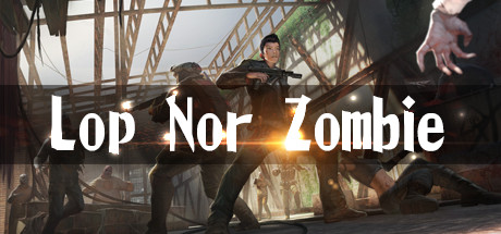 Lop Nor Zombie VR (HTC Vive) Cover Image