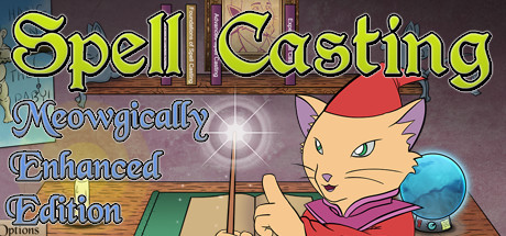 Spell Casting: Meowgically Enhanced Edition Cover Image