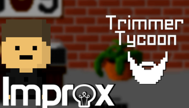 Improx Skin Bundle (or "Buy Us a Beer") - Trimmer Tycoon Steam capsule image