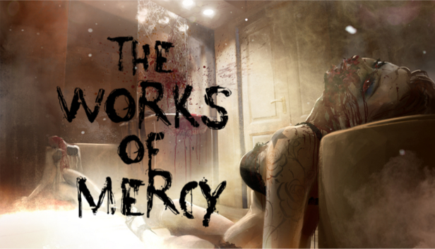 The Works of Mercy on Steam