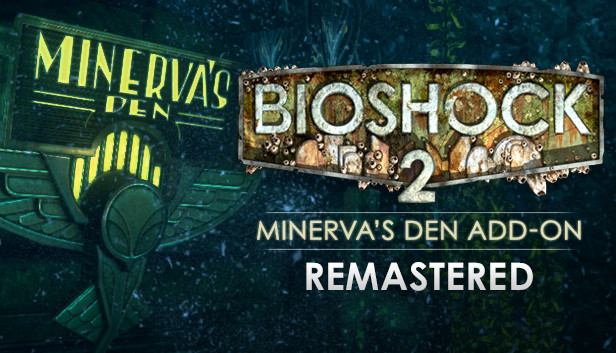 Save 75% on BioShock 2: Minerva's Den Remastered on Steam