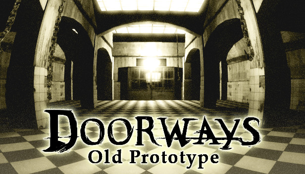 Doorways: Old Prototype