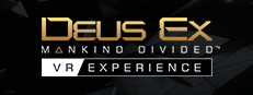 Deus Ex: Mankind Divided™ - VR Experience