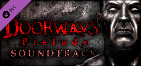 Doorways: Prelude - Soundtrack