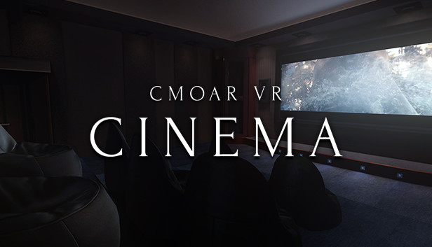 Cmoar VR Cinema on Steam