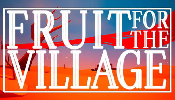 Fruit for the Village Steam capsule image