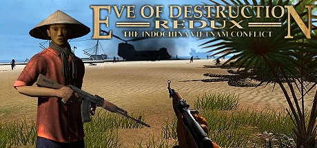 Steam Community :: Eve of Destruction - REDUX VIETNAM